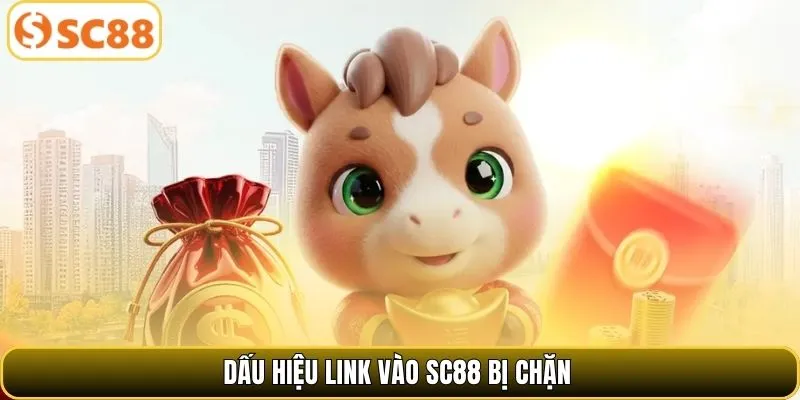 Dấu hiệu link vào SC88 bị chặn